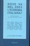 Dove va nel 2003 l'economia italiana? Forum previsionale del centro culturale St. Vincent