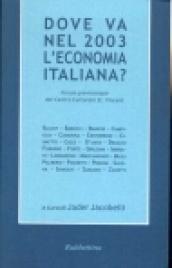 Dove va nel 2003 l'economia italiana? Forum previsionale del centro culturale St. Vincent