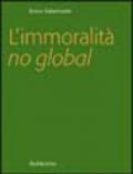 L'immoralità no global