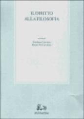 Il diritto alla filosofia. Atti del Seminario di Studi su Raffaello Franchini (Napoli, 4-5 dicembre 2000)