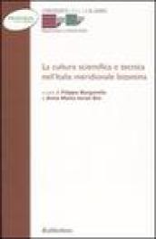 La cultura scientifica e tecnica nell'italia meridionale bizantina. Atti della 6ª Giornata di studi bizantini (Arcavacata di Rende, 8-9 febbraio 2000)