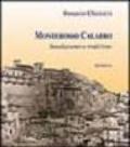 Monterosso Calabro. Insediamento e tradizione