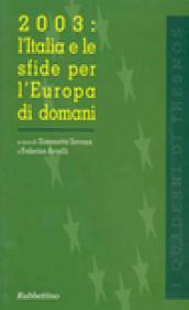 2003: l'Italia e le sfide per l'Europa di domani