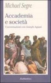 Accademia e società. Conversazioni con Joseph Agassi