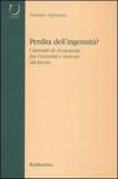 Perdità dell'ingenuità? I laureati di Arcavacata fra università e mercato del lavoro