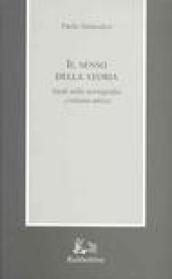 Il senso della storia. Studi sulla storiografia cristiana antica