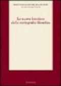 Le nuove frontiere della storiografia filosofica. Atti del 1° Convegno nazionale della Società italiana di storia della filosofia