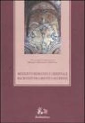 Medioevo romanzo e orientale. Macrotesti fra Oriente e Occidente. Atti del quarto Colloquio internazionale (Vico Equense, 26-29 ottobre 2000)