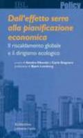 Dall'effetto serra alla pianificazione economica. Il riscaldamento globale e il dirigismo ecologico