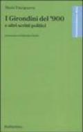 I Girondini del '900 e altri scritti politici