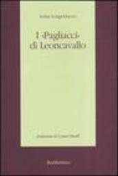 I «Pagliacci» di Leoncavallo