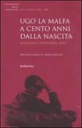 Ugo La Malfa. A cento anni dalla nascita. Atti del Convegno (Bologna , 8 novembre 2003)