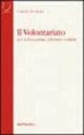 Il volontariato per la formazione dell'uomo solidale