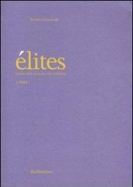 Élites. L'ordine della diversità e del molteplice (2004). Vol. 1