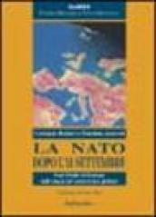 La NATO dopo l'11 settembre. Stati Uniti ed Europa nell'epoca del terrorismo globale