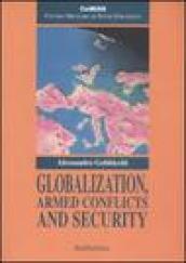 Globalization, Armed Conflicts and Security