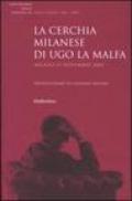 La cerchia milanese di Ugo La Malfa. Atti del Convegno (Milano, 17 novembre 2003)