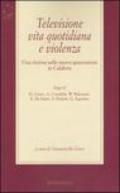 Televisione, vita quotidiana e violenza. Una ricerca sulle nuove generazioni in Calabria