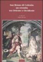 San Bruno di Colonia: un eremita tra Oriente e Occidente. Atti del 2° Convegno internazionale (Serra San Bruno, 2-5 ottobre 2002)