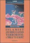 Islamist and Middle Eastern Terrorism: a Threat to Europe?