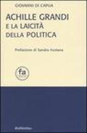 Achille Grandi e la laicità della politica