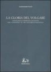 La gloria del volgare. Ontologia e semiotica in Dante dal «Convivio» al «De vulgari eloquentia»