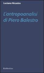 L' antropoanalisi di Piero Balestro