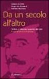 Da un secolo all'altro. Politica e istituzioni a partire dal 1968