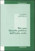 Per una filosofia politica dell'Italia civile