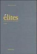 Elites. L'ordine della diversità e del molteplice (2004). 3.