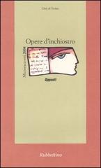 Opere d'inchiostro. Microracconti 2004. Opposti