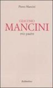 Giacomo Mancini, mio padre