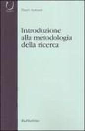 Introduzione alla metodologia della ricerca