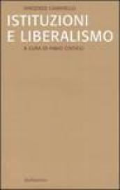 Istituzioni e liberalismo