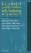 Le radici giudaico-cristiane nella costituzione europea?