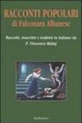 Racconti popolari di Falconara Albanese. Testo arbereshe a fronte