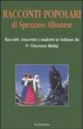 Racconti popolari di Spezzano Albanese. Testo arbereshe a fronte