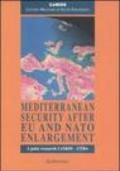 Mediterranean security after EU and NATO enlargement
