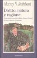 Diritto, natura e ragione. Scritti inediti versus Hayek, Mises, Strauss e Polanyi