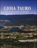 Gioia Tauro. Storia, cultura, economia