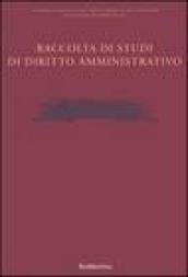 Raccolta di studi di diritto amministrativo-Raccolta di studi di diritto civile-Raccolta di studi di diritto penale