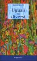 Uguali ma diversi