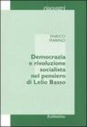 Democrazia e rivoluzione socialista nel pensiero di Lelio Basso