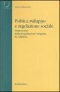 Politica, sviluppo e regolazione sociale. L'esperienza della progettazione integrata in Calabria
