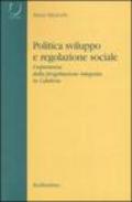 Politica, sviluppo e regolazione sociale. L'esperienza della progettazione integrata in Calabria