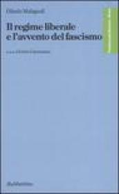 Il regime liberale e l'avvento del fascismo