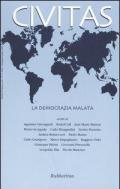 Civitas (2005). Vol. 1: La democrazia malata.