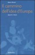 Il cammino dell'idea d'Europa. Appunti e letture