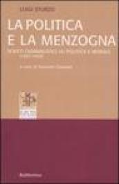 La politica e la menzogna. Scritti giornalistici su politica e morale (1957-1959)