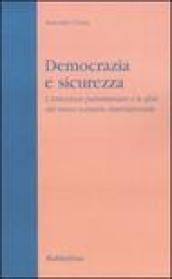 Democrazia e sicurezza. L'istituzione parlamentare e le sfide del nuovo scenario internazionale